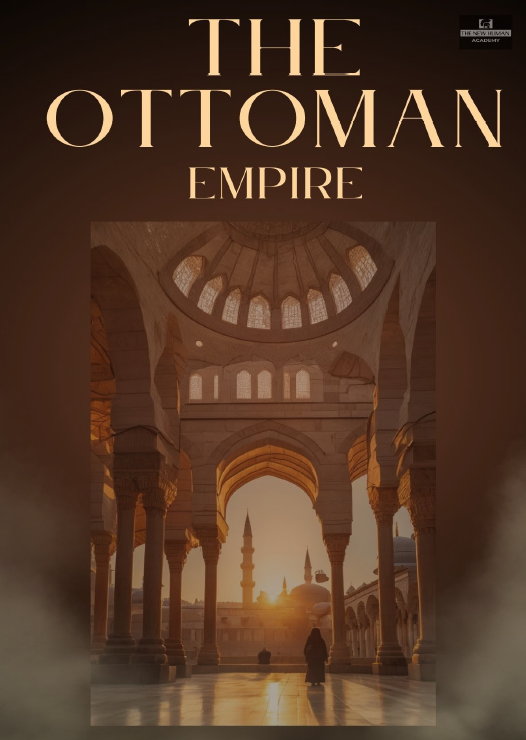 The Ottoman Empire: Crescent of Power