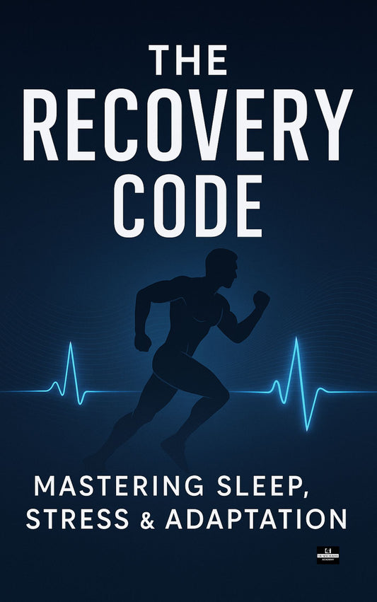 The Recovery Code: Mastering Sleep, Stress & Adaptation