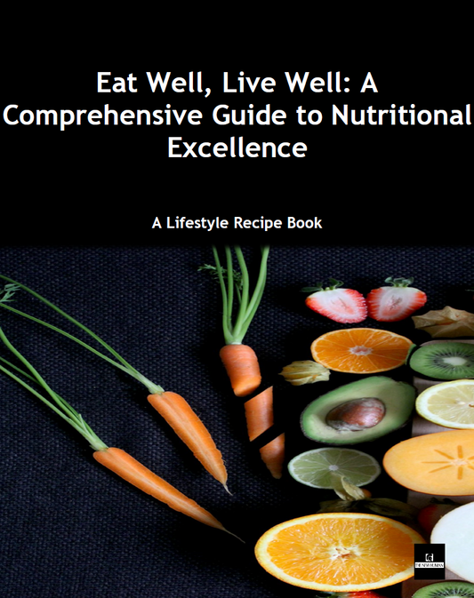 Eat Well Live Well Lifestyle Recipe Book